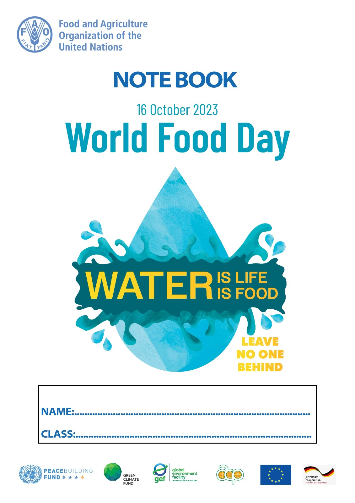 Printed A4 notebook cover for the FAO World Food Day 2023 campaign, with the 'Water is Life, Water is Food' watercolour drop graphic and name and class fields.
